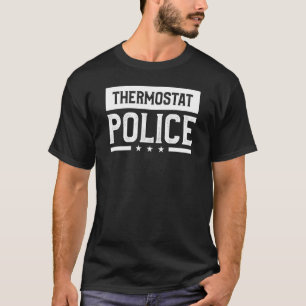 Polizeibeamter von Thermostat Polizisten T-Shirt
