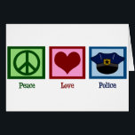 Polizeikarte für die Liebe Frieden<br><div class="desc">Ein Friedenszeichen,  ein Herz und ein Polizist. Ein niedliches Geschenk für einen Polizist.</div>