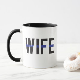 Polizeiliche Ehefrau von Thin Blue Line Tasse