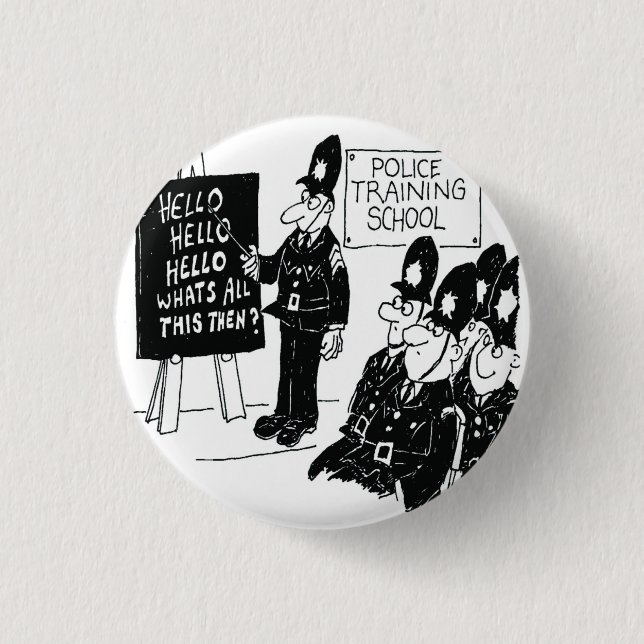 Polizeischule. Funny Cartoon Illustration Button (Vorderseite)