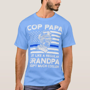 Polizist Papa wie ein gewöhnlicher Großvater T-Shirt
