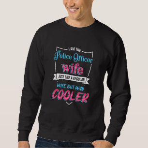 Polizist Polizist husband Polizeibeamte Ehefrau An Sweatshirt