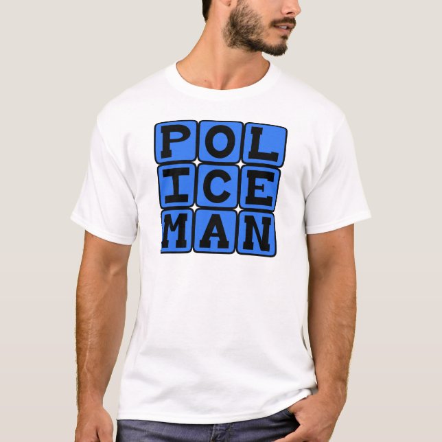 Polizist, Polizist T-Shirt (Vorderseite)