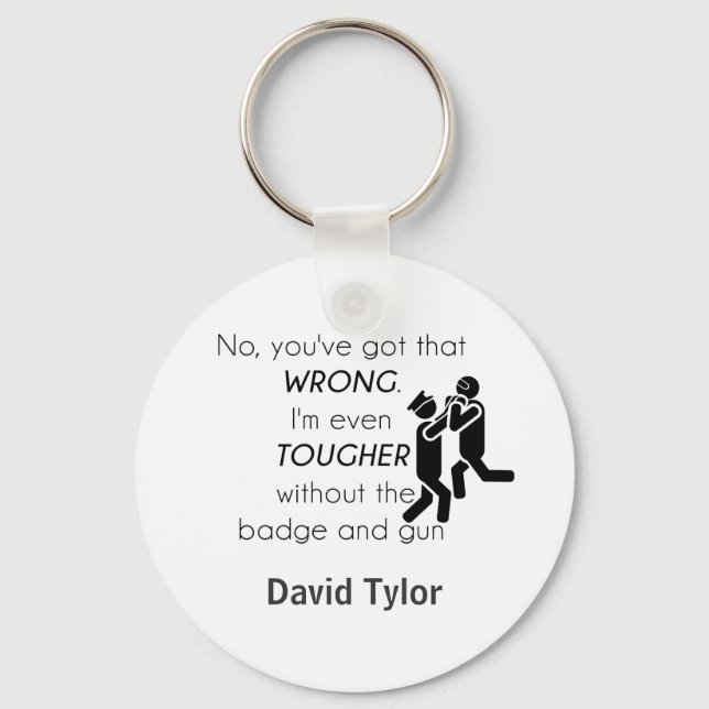 Polizisten Jokes-Geschenke Schlüsselanhänger (Vorderseite)