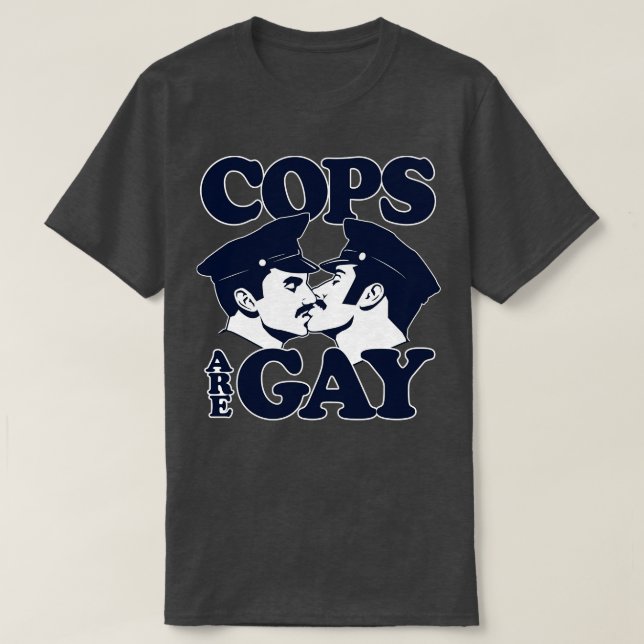 Polizisten sind Gay TShirt (Design vorne)