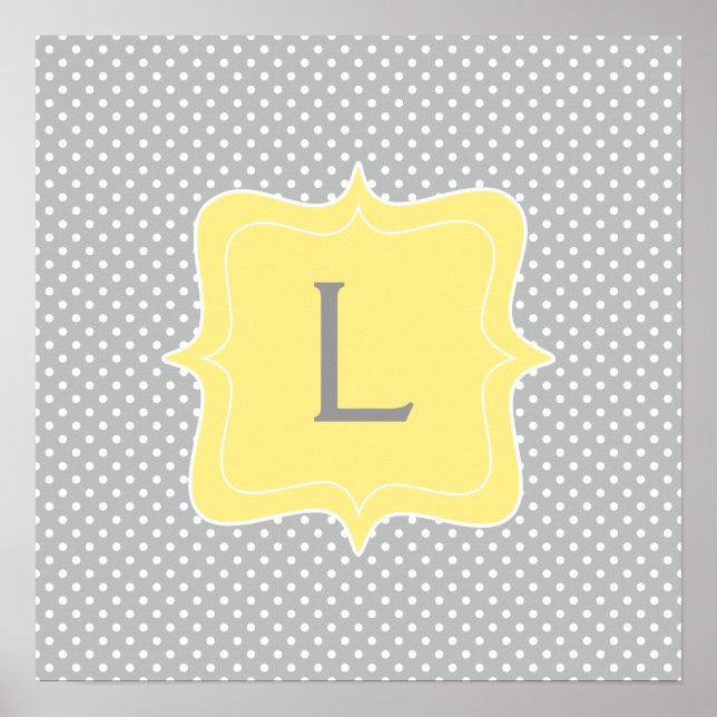 Polka Dot Grey und Yellow Monogram Poster (Vorne)