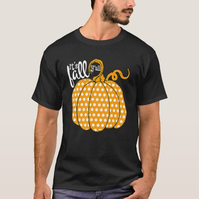 Polka Dot Pumpkin glücklich Fall sein Fall Yall So T-Shirt (Vorderseite)