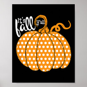 Polka Dot Pumpkin glücklicher Fall - sein Fall Yal Poster
