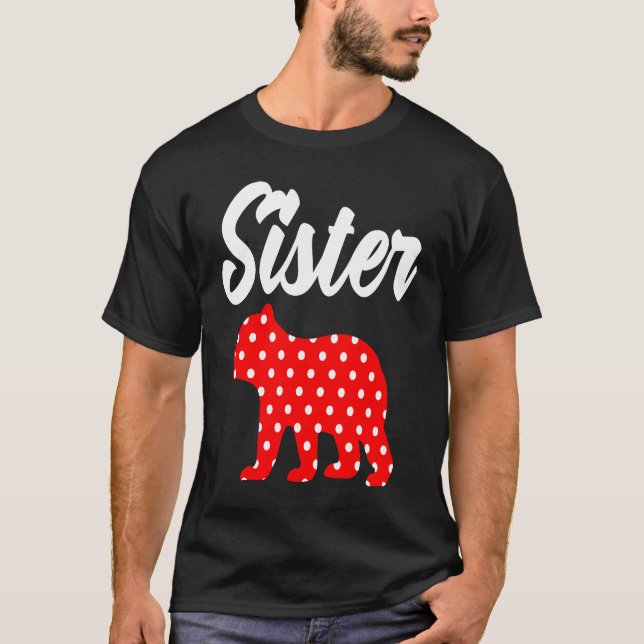 Polka Dot Sister Bear  Big Sister Matching Family  T-Shirt (Vorderseite)
