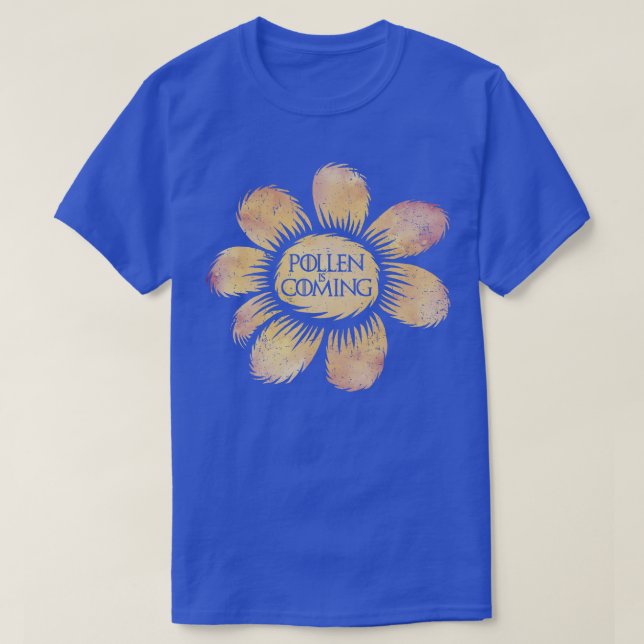 Pollen kommt T-Shirt (Design vorne)
