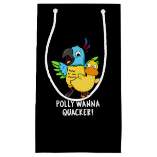 Polly Wanna Quacker Funny Animal Pub Kleine Geschenktüte