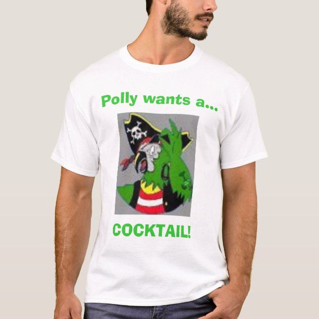 Polly will… COCKTAIL! (1) T-Shirt (Vorderseite)