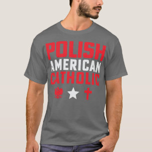Polnisch-amerikanisch-katholischer polnischer Dyng T-Shirt