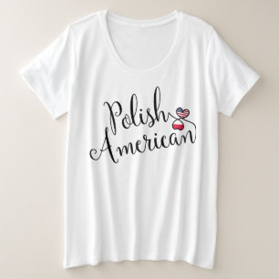 Polnisch Amerikanische Herzfrauen Große Größe T-Shirt
