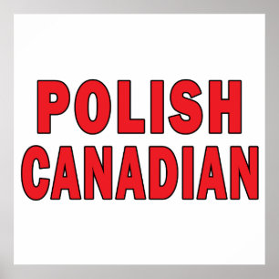 Polnisch-Kanadier Poster