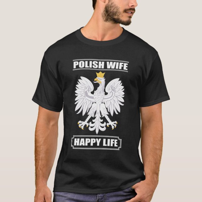 Polnische Ehefrau Happy Life - T - Shirt Design (Vorderseite)