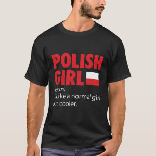 Polnische Mädchen  Polen Reisekostenerstattungen T-Shirt