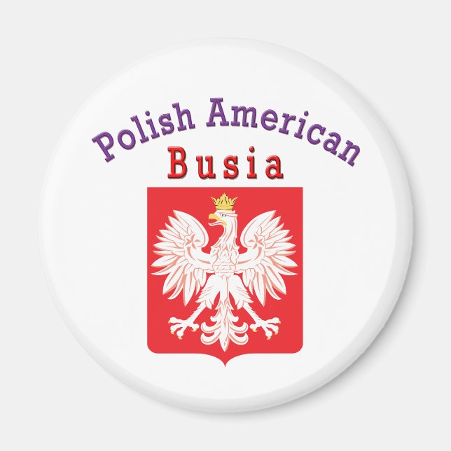 Polnischer Amerikaner Busia Magnet (Vorne)