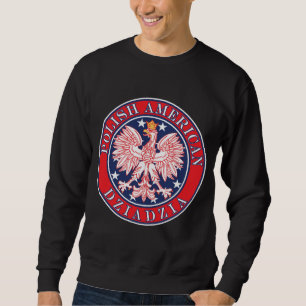 Polnischer Amerikaner Dziadzia Sweatshirt
