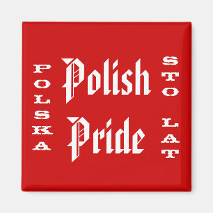 Polnischer Pride Polska Sto Lat Magnet