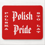 Polnischer Pride Polska Sto Lat Mousepad<br><div class="desc">Polnischer Stolz - Polska Sto Lat - Computermousepad.</div>
