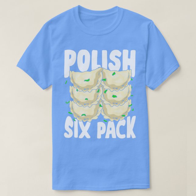 Polnischer Sixpack Funny Pierogi Food Lover Gesche T-Shirt (Design vorne)