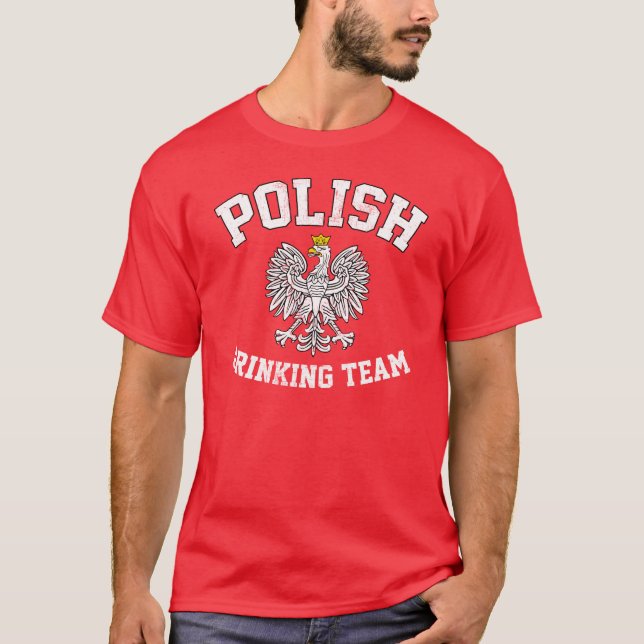 Polnisches trinkendes Team T-Shirt (Vorderseite)
