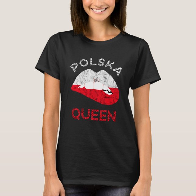 Polska Queen Lip Polnische Flagge Polnische Wurzel T-Shirt (Vorderseite)