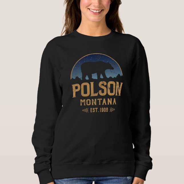 Polson Montana MT Big Sky Country Bear & Mountains Sweatshirt (Vorderseite)