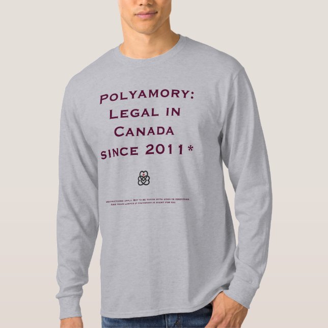 Polyamory: Legal in Kanada (oder ist es…?) T-Shirt (Vorderseite)