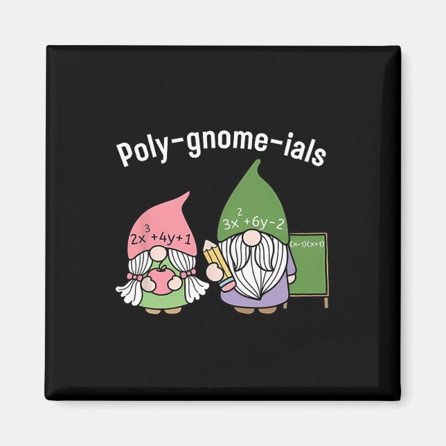 Polygnomeials Math Teacher Magnet (Vorne)