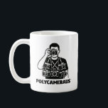 Polykameraus-Kaffeecup Kaffeetasse<br><div class="desc">Für diejenigen,  die das Leben in Polykameraus leben</div>