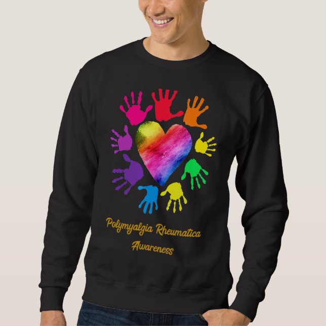 Polymyalgie Rheumatica Awareness Hands Sweatshirt (Vorderseite)
