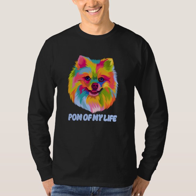 Pom of My Life Pomeranian Pom Pom Humor Dog T-Shirt (Vorderseite)