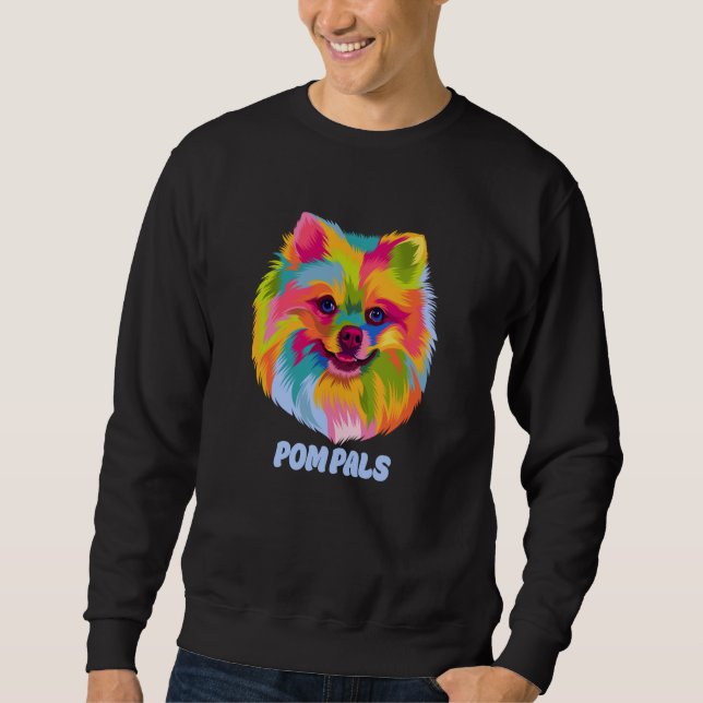 Pom Pals Pomeranian Humor Pom Pom Dog Mom Dog Dad Sweatshirt (Vorderseite)