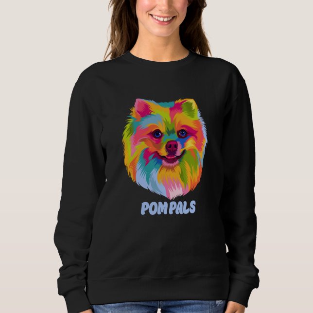 Pom Pals Pomeranian Humor Pom Pom Dog Mom Dog Dad Sweatshirt (Vorderseite)