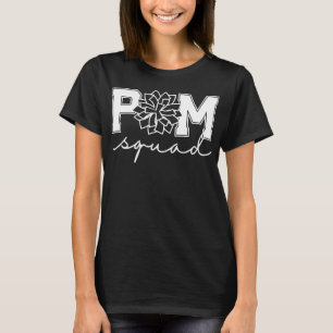 Pom Squad for Dance Cheer Spirit Squad  T-Shirt