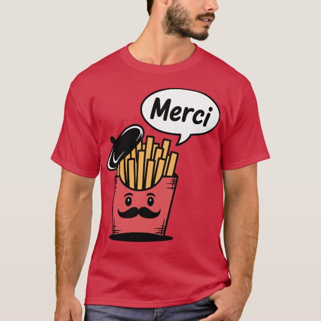 Pommes Frites sagen Merci T-Shirt (Vorderseite)