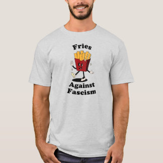 Pommes gegen Faschismus Lustiges Protest T-Shirt