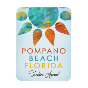 Pompano Beach Florida Sunshine Magnet