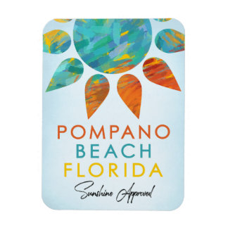 Pompano Beach Florida Sunshine Magnet