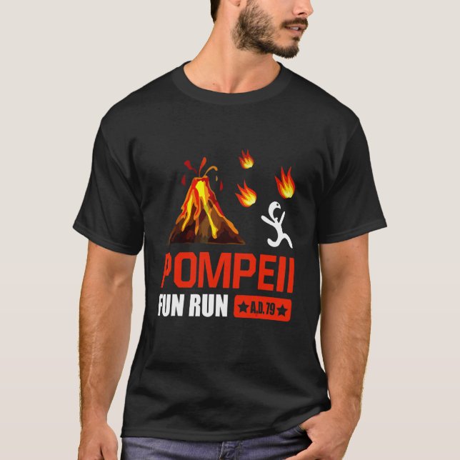 Pompeii Fun Run 79 Ad Funny Volcano Lauf T-Shirt (Vorderseite)