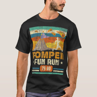 Pompeii Fun Run Geography Vulkanologe Volcanolo T-Shirt