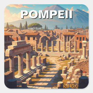 Pompeii Italien Monte Vesuvius Reisen Quadratischer Aufkleber