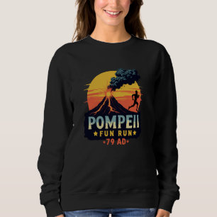 Pompeii-Spaßlauf Lustige Geographie Vulkanologe Vu Sweatshirt