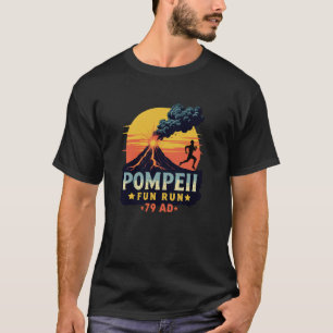Pompeii-Spaßlauf Lustige Geographie Vulkanologe Vu T-Shirt