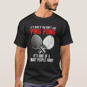 Pong Smart People Hobby T-Shirt