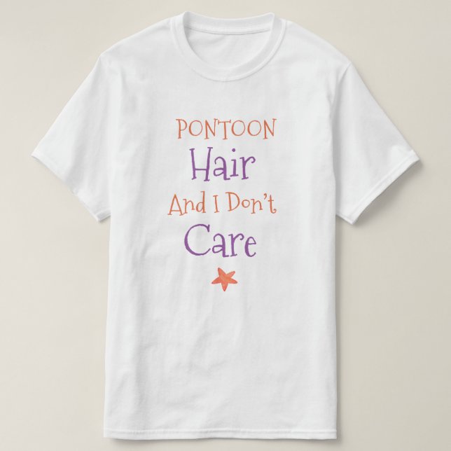 Ponton-Haar und ich interessieren uns nicht T-Shirt (Design vorne)