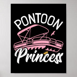 Pontoon Boat Girl I Pontoon Princess Pontoon Poster