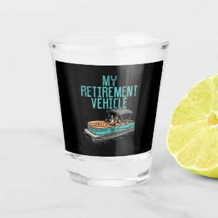 Pontoon Boat - Mein Ruhestand Schnapsglas